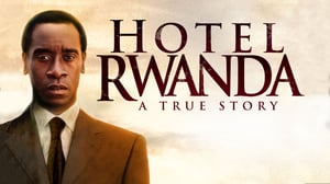 Hotel Rwanda – A Compelling Study of Leadership and Followership in Crisis